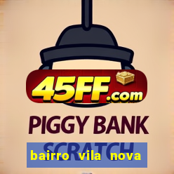 bairro vila nova campo grande rj